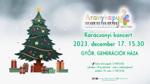 2023.12.17, 15:30 óra Aranykapu Zenekar karácsonyi családi koncert belépőjegy – Győr Generációk háza
