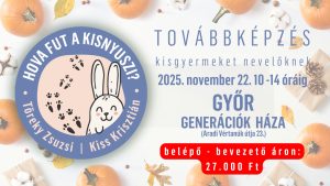 2025.11.22. 10 óra Továbbképzés – Győr Generációk Háza