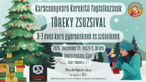 2026.12.21. 9:30 óra Karácsonyváró Kerekítő foglalkozás belépőjegy – Győr Pedró Pajta